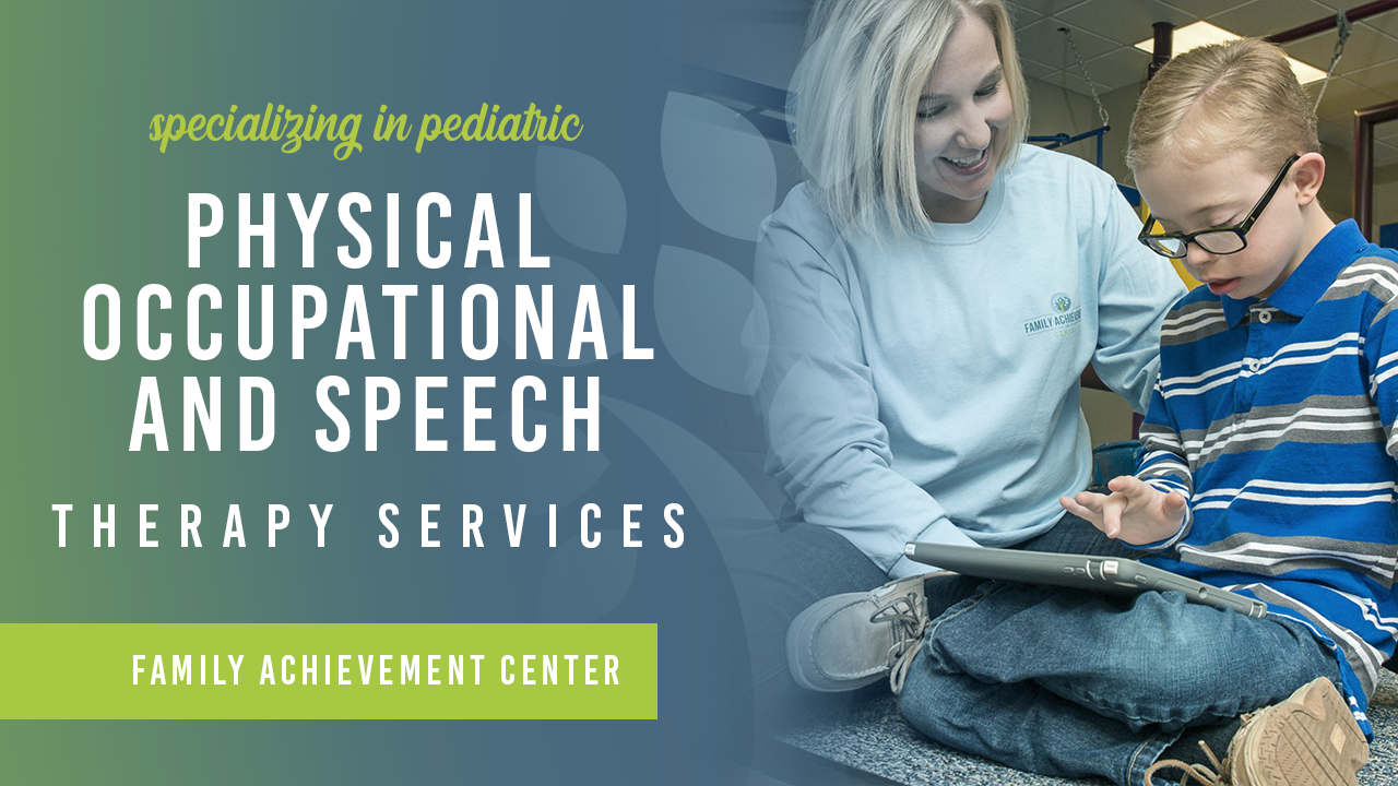 Specializing in pediatric physical occupational and speech therapy services