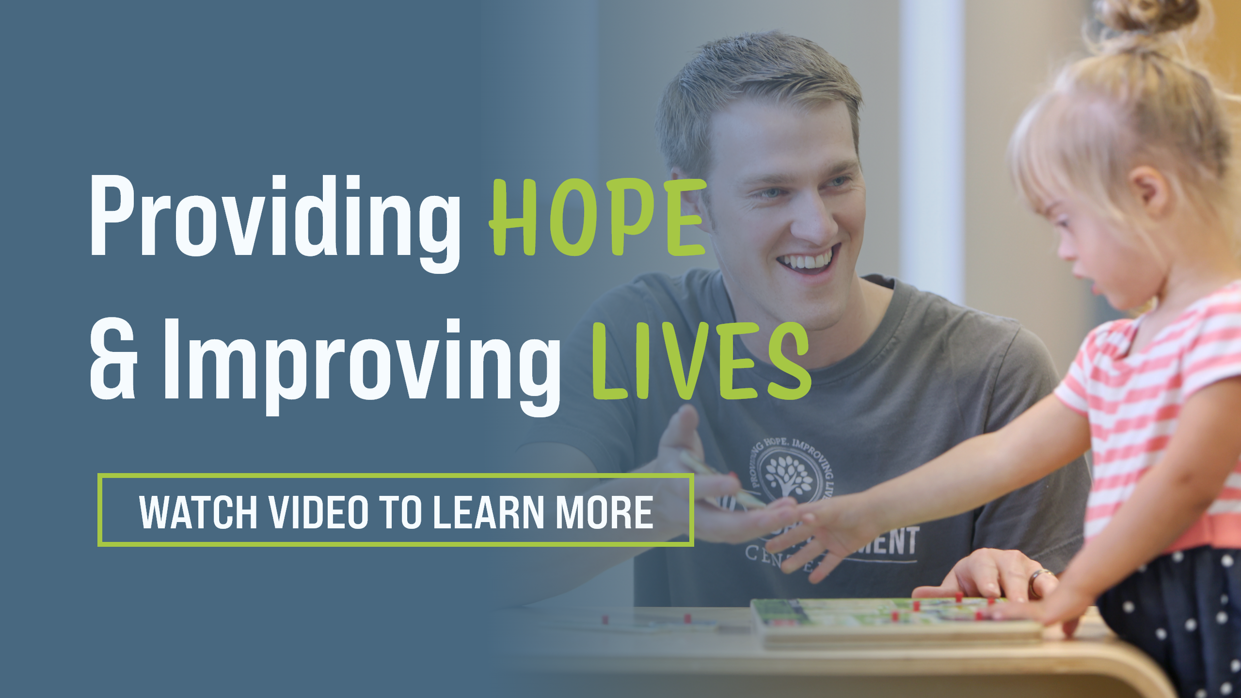 Providing hope and improving lives